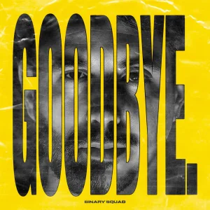 goodbye.