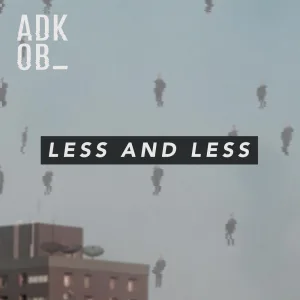 Less And Less