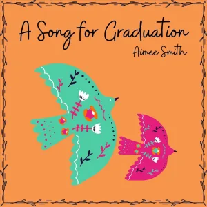 A Song for Graduation