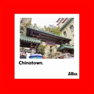 Chinatown.