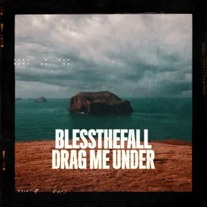 Drag Me Under