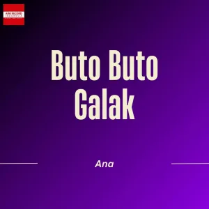 Buto Buto Galak