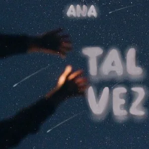 TAL VEZ