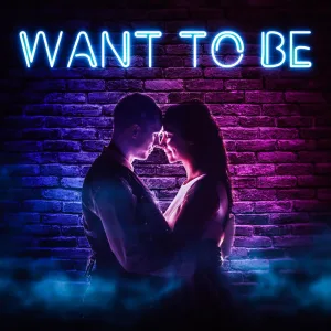 Want To Be