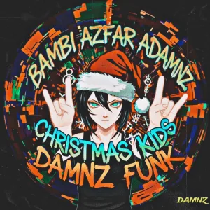 CHRISTMAS KIDS DAMNZ FUNK