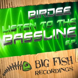 Listen To The Bassline