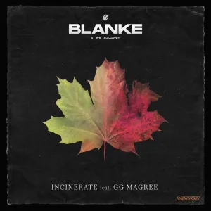 Incinerate ft GG Magree