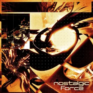 NOSTALGIC FORCE