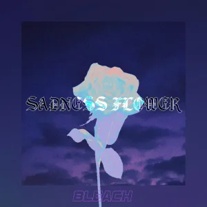 Sadness Flower