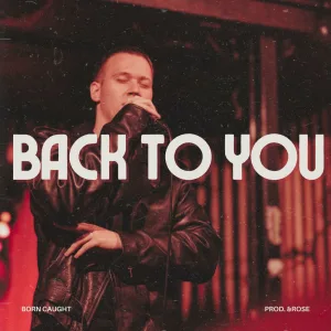 Back to You