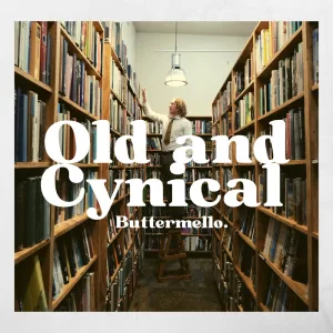Old and Cynical