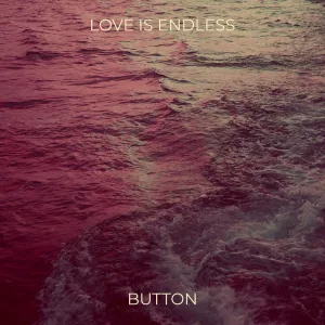 Love Is Endless