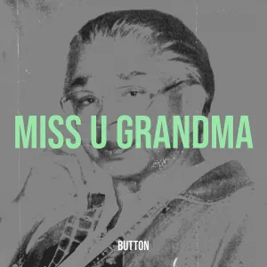 Miss U Grandma