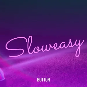 Sloweasy