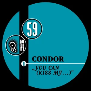 You Can Kiss My...