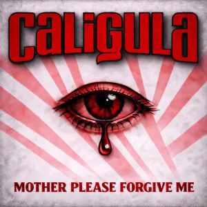 MOTHER PLEASE FORGIVE ME
