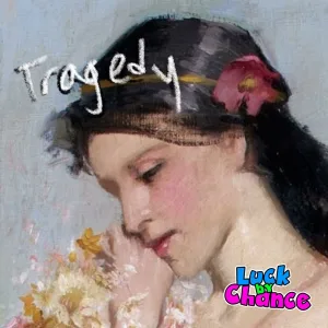 Tragedy