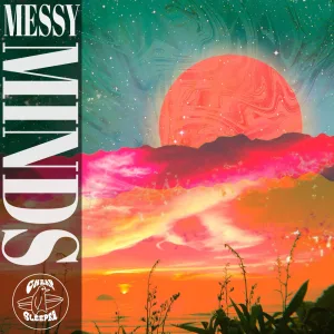Messy Minds