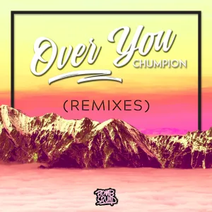 Over You Dash One Remix