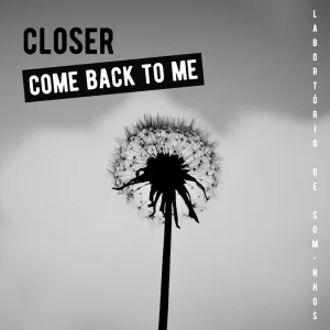 Come Back to Me
