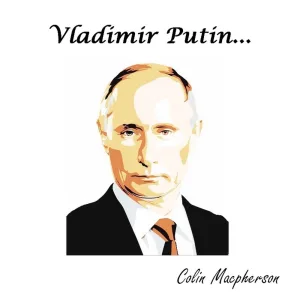 Vladimir Putin...
