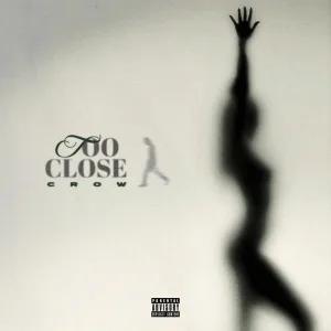 TOO CLOSE