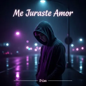 Me Juraste Amor