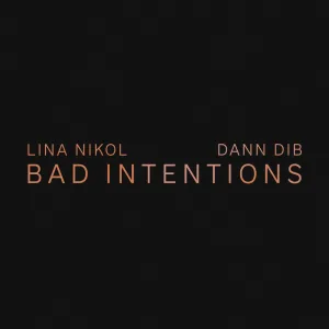 Bad Intentions