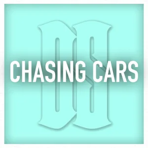 Chasing Cars