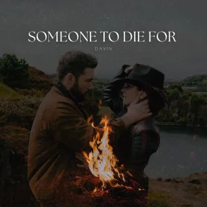 Someone To Die For