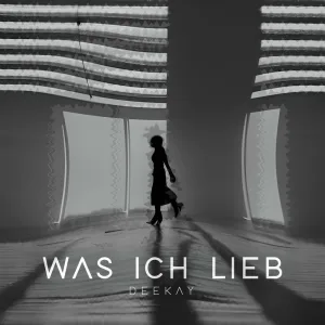 Was ich lieb