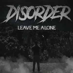 Leave Me Alone