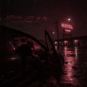 Nothing Left in Me