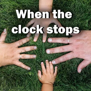 When the clock stops