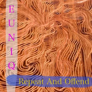 Repeat and Offend
