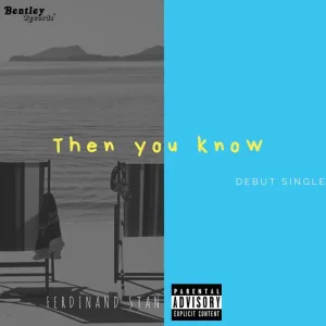 Then You Know