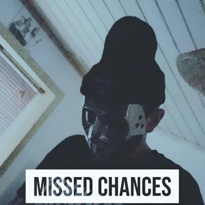 Missed Chances