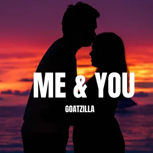 ME & YOU