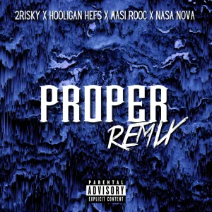 PROPER Remix