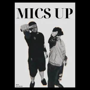 Mics Up