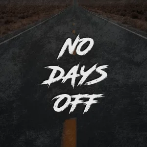 No Days Off
