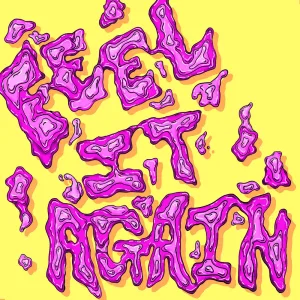 Feel It Again