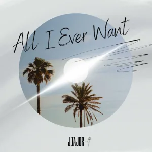 All I Ever Want