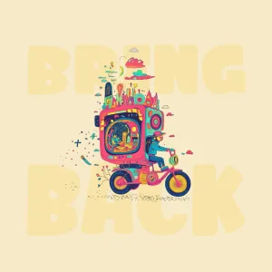 Bring Back