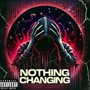 Nothing Changing