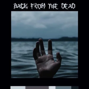 Back from the Dead
