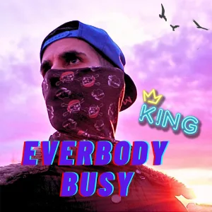Everybody Busy