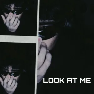 Look At Me