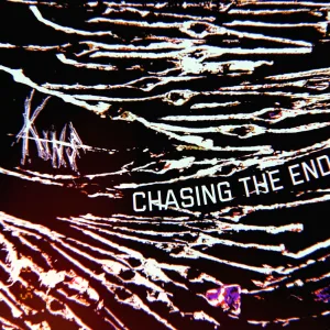Chasing The End