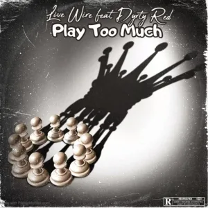 Play Too Much